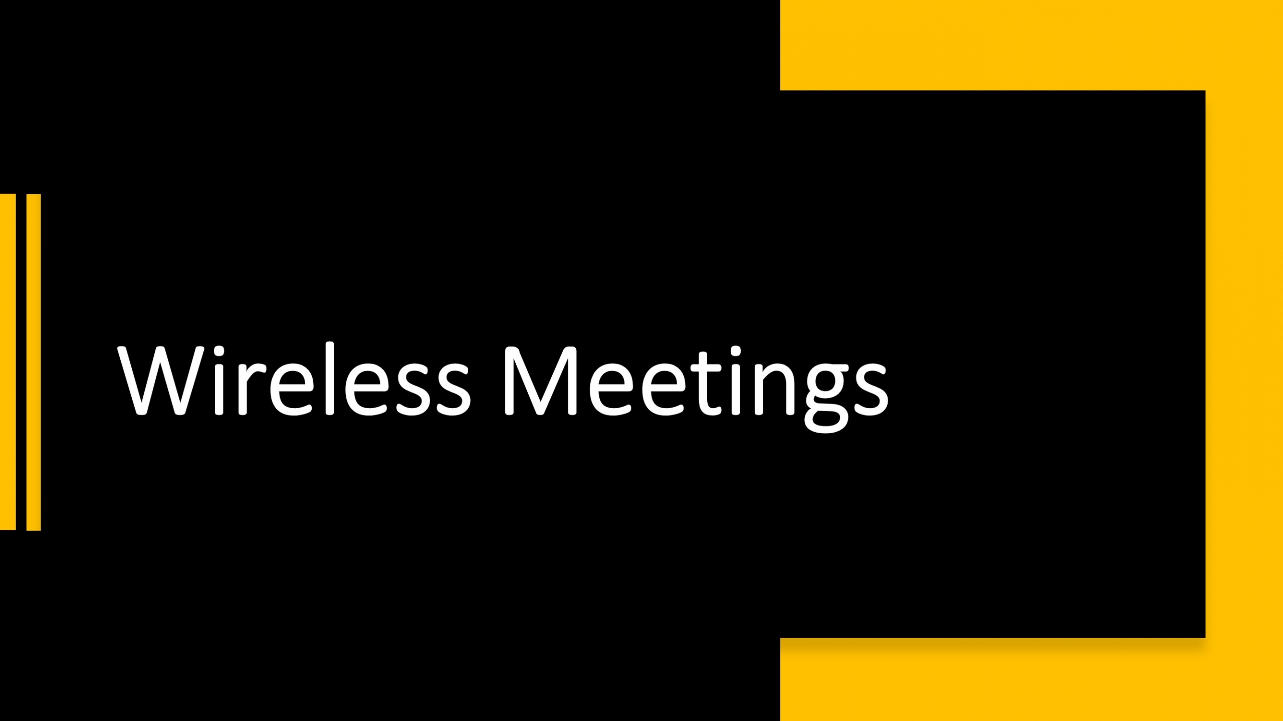 Wireless Conferencing