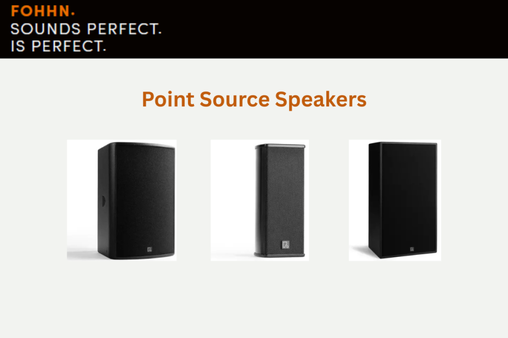 Point Source Speakers